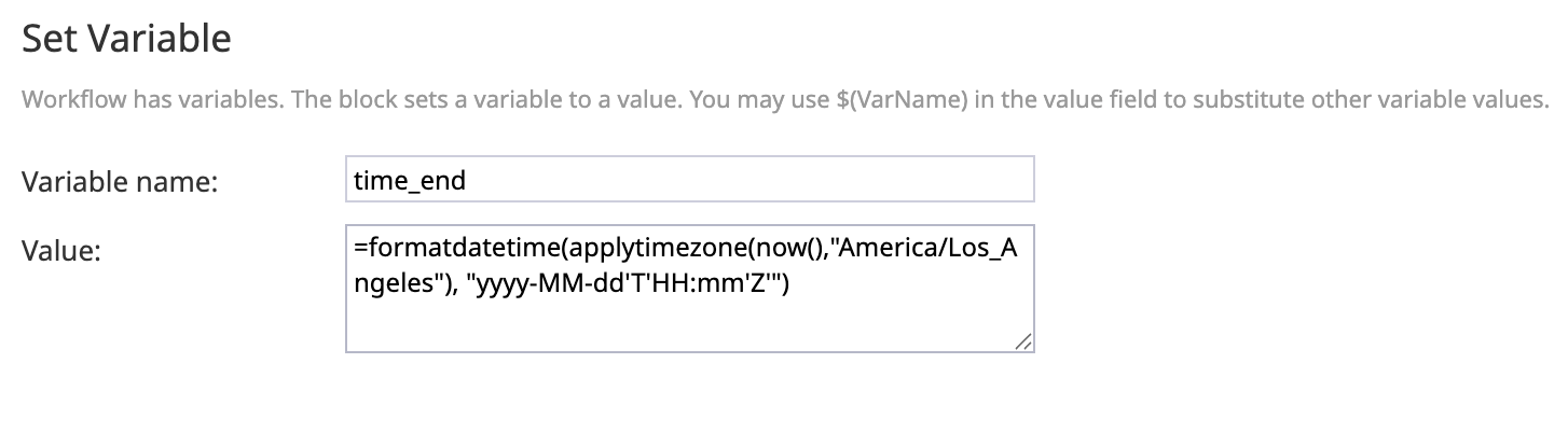 Set Variable workflow block that uses built-in Bright Pattern functions to get the end time and date of the call